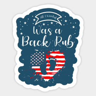 4th Of July All I Wanted Was a Back Rub Pregnancy Announcement Sticker